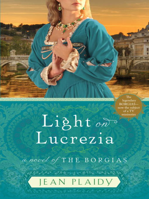 Title details for Light on Lucrezia by Jean Plaidy - Available